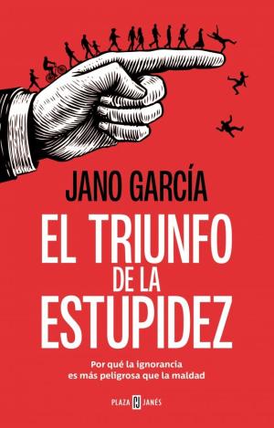 EL TRIUNFO DE LA ESTUPIDEZ