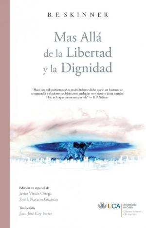 MAS ALLA DE LA LIBERTAD Y LA DIGNIDAD