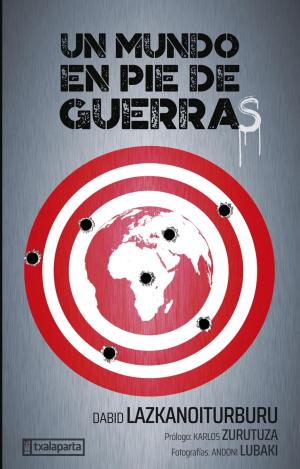 UN MUNDO EN PIE DE GUERRAS
