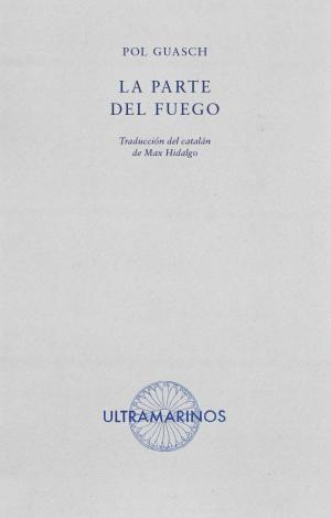 LA PARTE DEL FUEGO