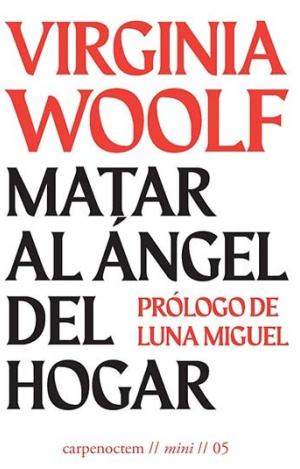 MATAR AL ÁNGEL DEL HOGAR