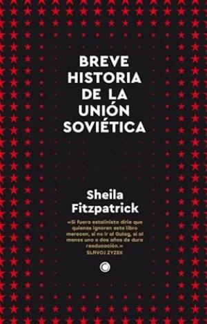 BREVE HISTORIA DE LA UNIÓN SOVIÉTICA