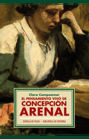 EL PENSAMIENTO VIVO DE CONCEPCIÓN ARENAL