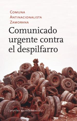 COMUNICADO URGENTE CONTRA EL DESPILFARRO