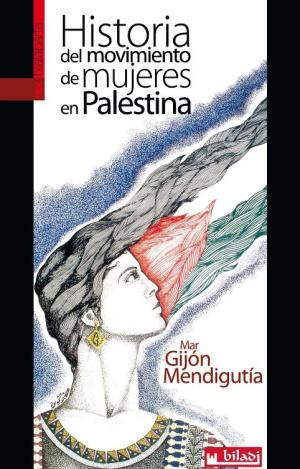 HISTORIA DEL MOVIMIENTO DE MUJERES EN PALESTINA