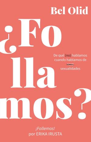 ¿FOLLAMOS?