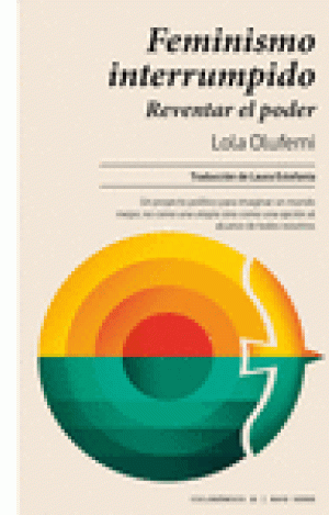 FEMINISMO INTERRUMPIDO