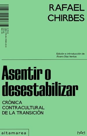 ASENTIR O DESESTABILIZAR