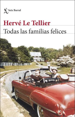 TODAS LAS FAMILIAS FELICES