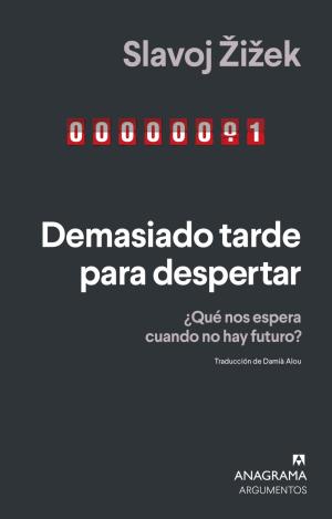 DEMASIADO TARDE PARA DESPERTAR - ¨QUE NOS ESPERA C