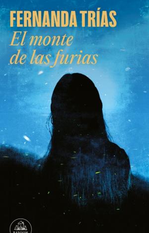 EL MONTE DE LAS FURIAS