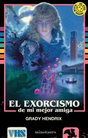 EL EXORCISMO DE MI MEJOR AMIGA