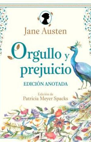 ORGULLO Y PREJUICIO. EDICIÓN ANOTADA