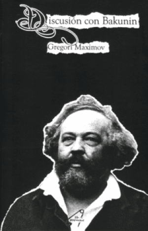 DISCUSIÓN CON BAKUNIN