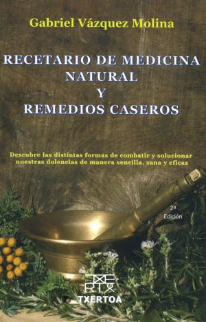 RECETARIO DE MEDICINA NATURAL Y REMEDIOS CASEROS