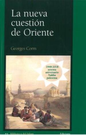 LA NUEVA CUESTIÓN DE ORIENTE