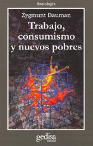 TRABAJO, CONSUMISMO Y NUEVOS POBRES