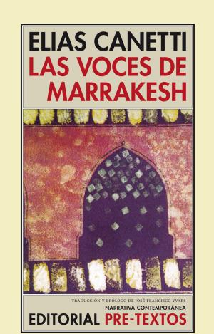 LAS VOCES DE MARRAKESH : IMPRESIONES DESPUÉS DE UN VIAJE