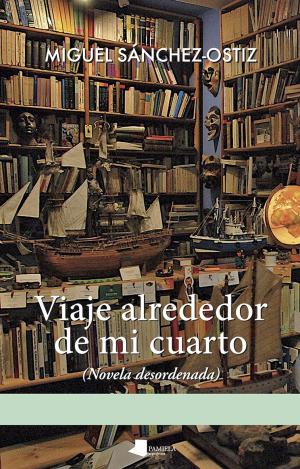 VIAJE ALREDEDOR DE MI CUARTO