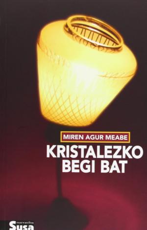 KRISTALEZKO BEGI BAT