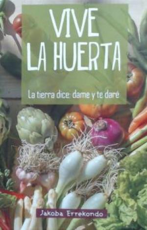 VIVE LA HUERTA