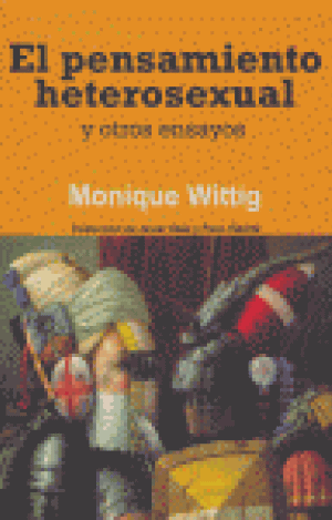 EL PENSAMIENTO HETEROSEXUAL Y OTROS ENSAYOS