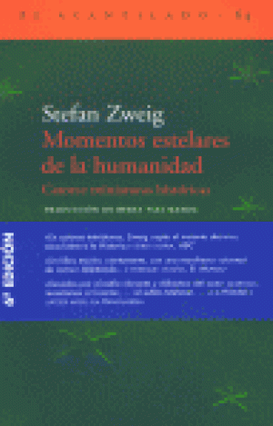 MOMENTOS ESTELARES DE LA HUMANIDAD