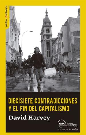 DIECISIETE CONTRADICCIONES Y EL FIN DEL CAPITALISMO