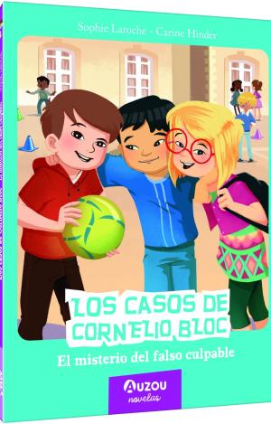 LOS CASOS DE CORNELIO BLOC. EL MISTERIO DEL FALSO