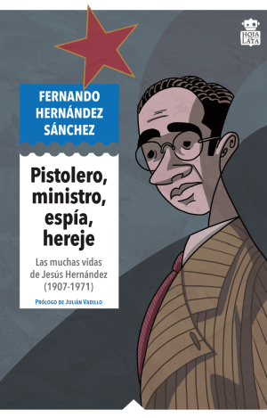 PISTOLERO, MINISTRO, ESPÍA, HEREJE