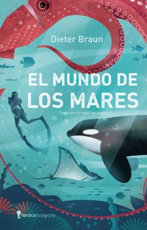 EL MUNDO DE LOS MARES