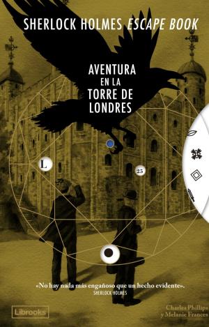 SHERLOCK HOLMES ESCAPE BOOK. AVENTURA EN LA TORRE